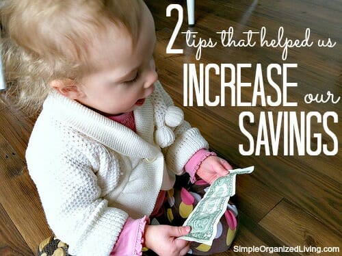 increase our savings