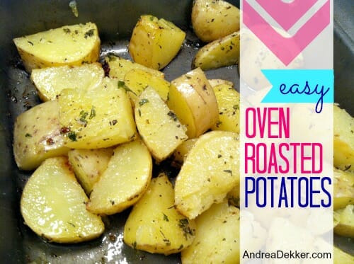 easy oven roasted potatoes