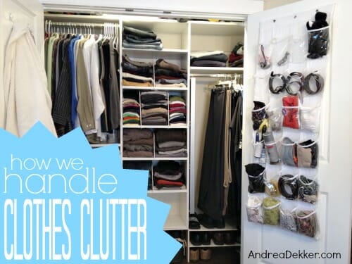 How We Handle Clothes Clutter | Andrea Dekker