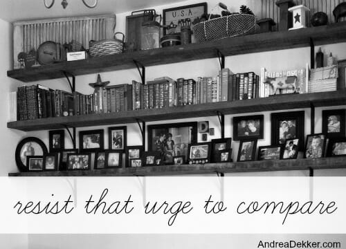 resist that urge to compare