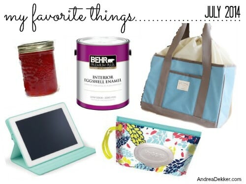 favorite things july