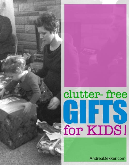 clutter free gifts for kids