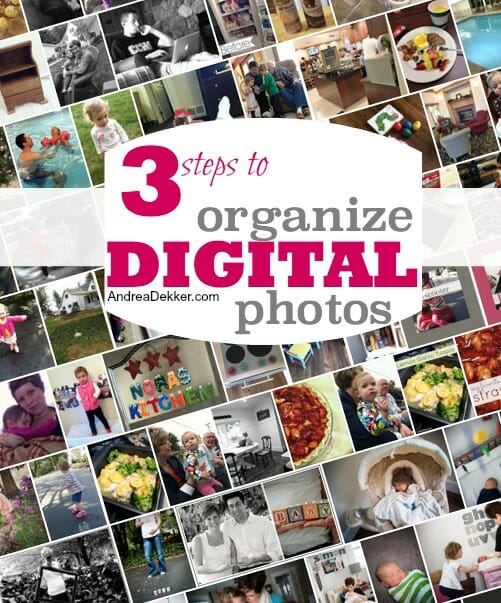 3 steps to organize digital photos