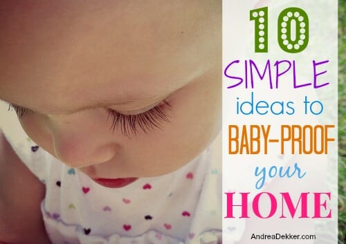 20 Baby Proofing Tips for Your Home