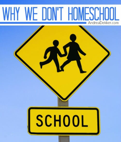 why we don't homeschool