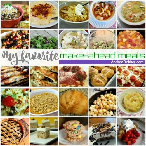 My Favorite Make Ahead Foods Andrea Dekker