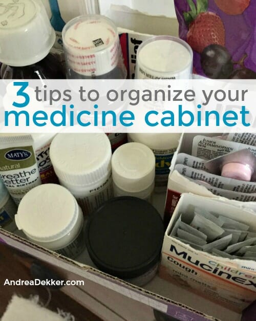 Organize Your Medicine Cabinet