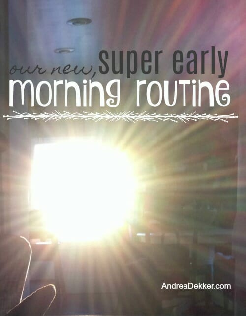 Our New, Super Early Morning Routine | Andrea Dekker