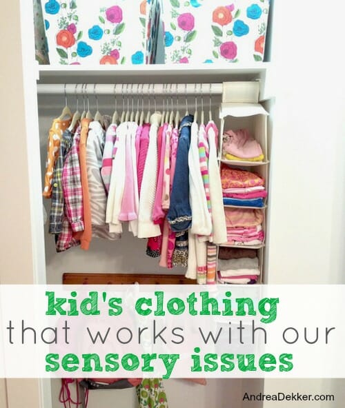 Kid's Clothing That Works With Our Sensory Issues