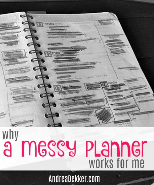 https://andreadekker.com/wp-content/uploads/2018/12/messy-planner.jpg