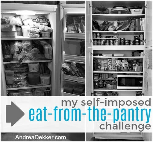 My Self Imposed Eat From The Pantry Challenge Andrea Dekker