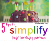 5 tips to simplify birthday parties
