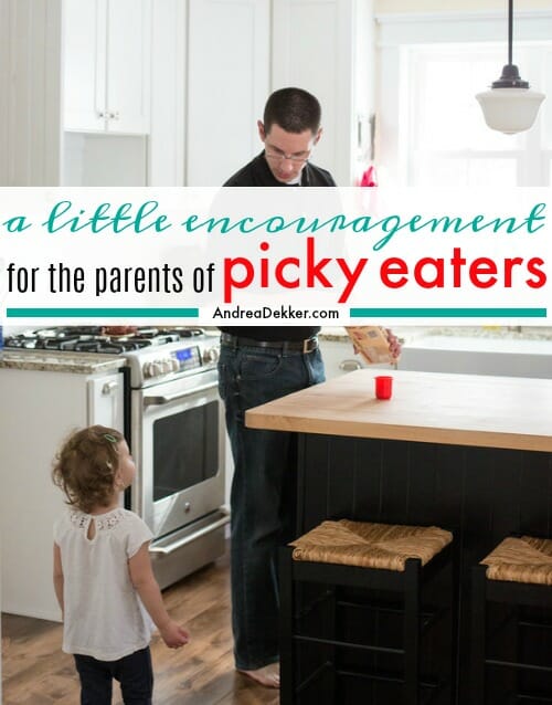 Encouragement for Parents of Picky Eaters