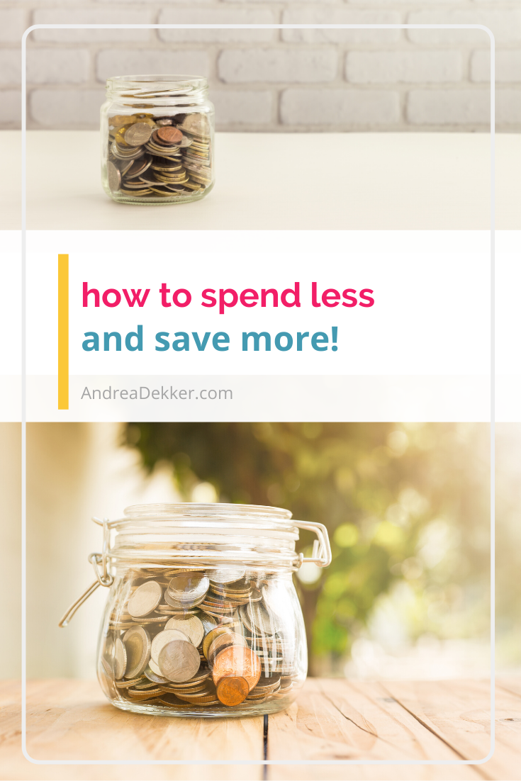 how-to-spend-less-and-save-more-each-week-andrea-dekker