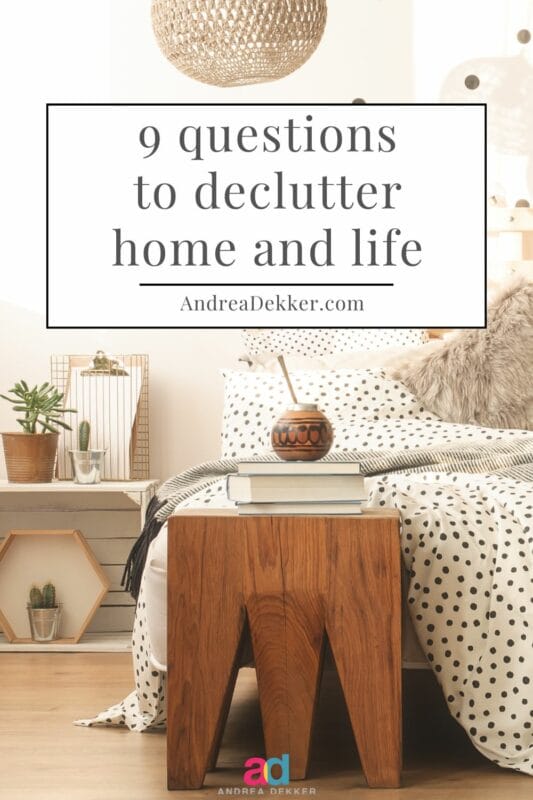 9 questions to declutter