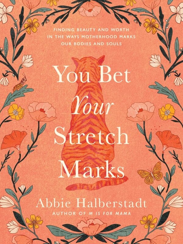 you bet your stretchmarks