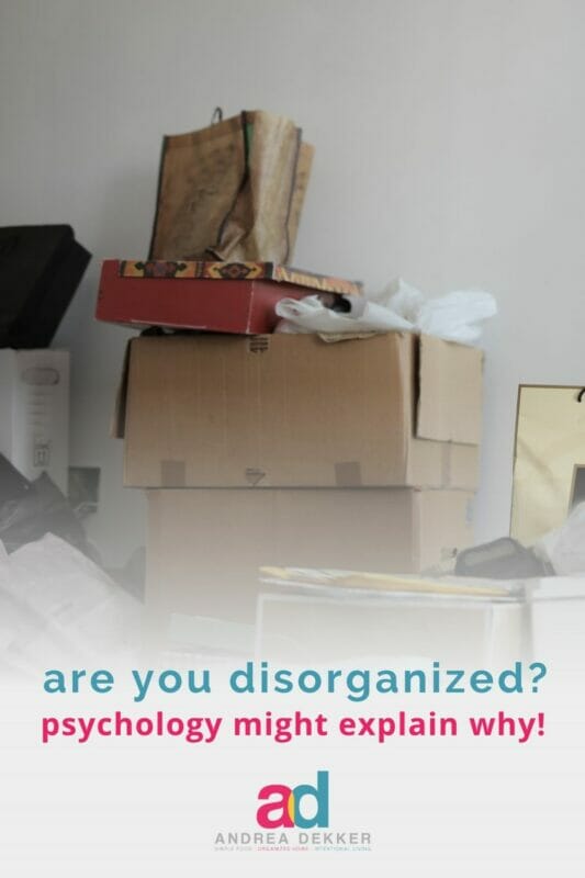 a deeper reason for disorganization