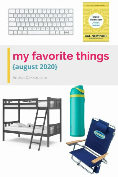 a few of my favorite things august
