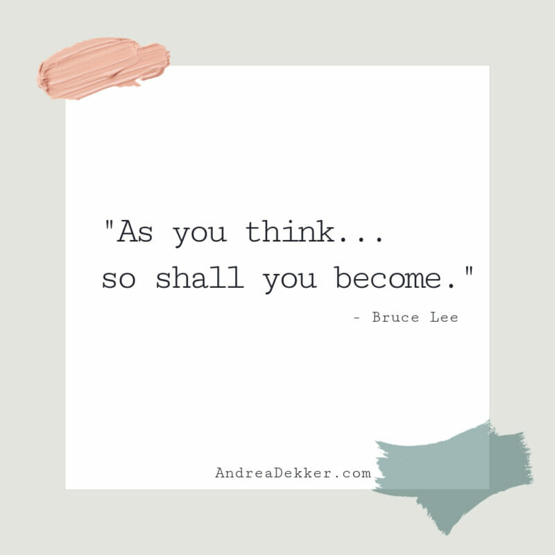 as you think, so you shall become