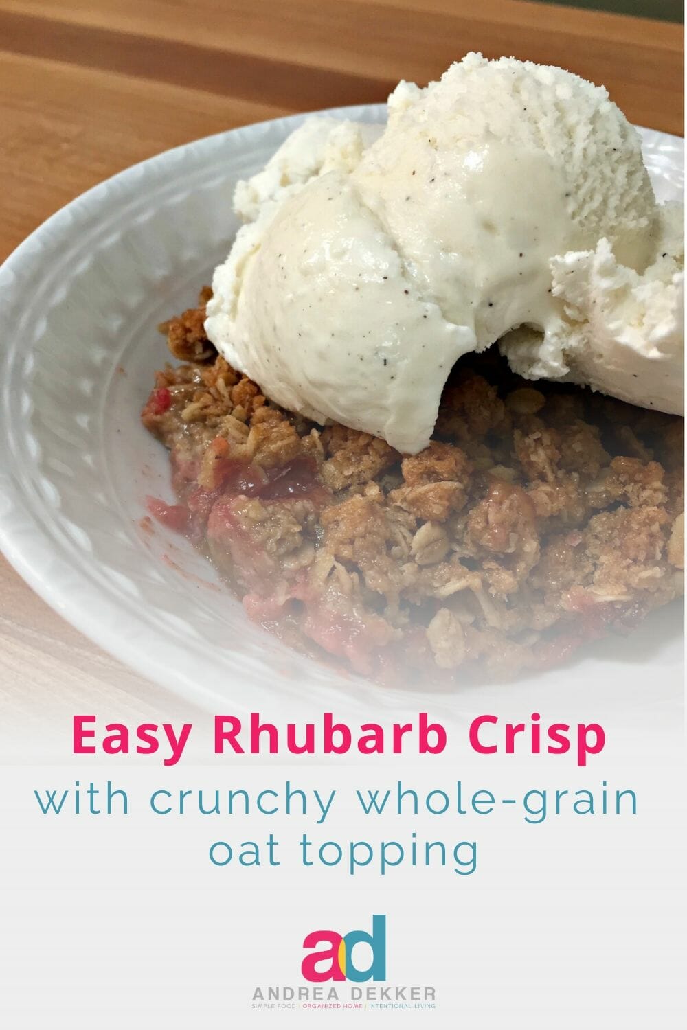 This deliciously tart and sweet rhubarb crisp topped with a crunchy whole-grain oat topping is the ultimate springtime dessert... a scoop of creamy vanilla ice cream doesn't hurt either!  via @andreadekker