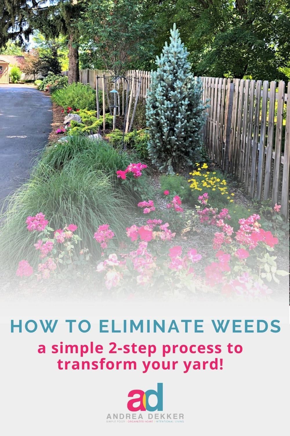 Create the landscape of your dreams without spending tons of time pulling weeds. Get rid of weeds for good with a simple 2-step process. via @andreadekker