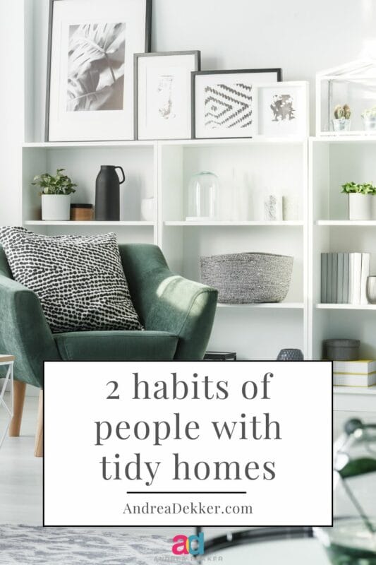 habits of people with tidy homes