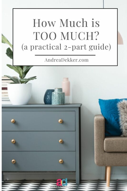 how much is too much