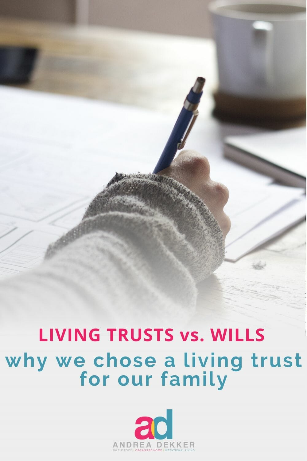 Are you overwhelmed by the process of buying life insurance or setting up a will or living trust? It turns out, it's a lot simpler than we thought! Find out more in this post. via @andreadekker