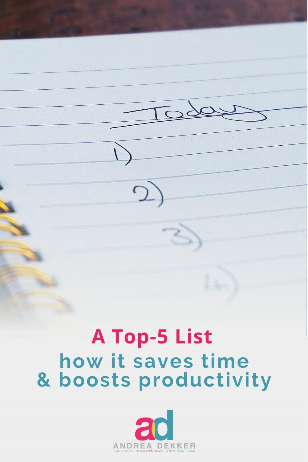 Save time and boost productivity with a Top-5 List. It's such a simple concept that will only take a few minutes to implement, but will have HUGE results! via @andreadekker