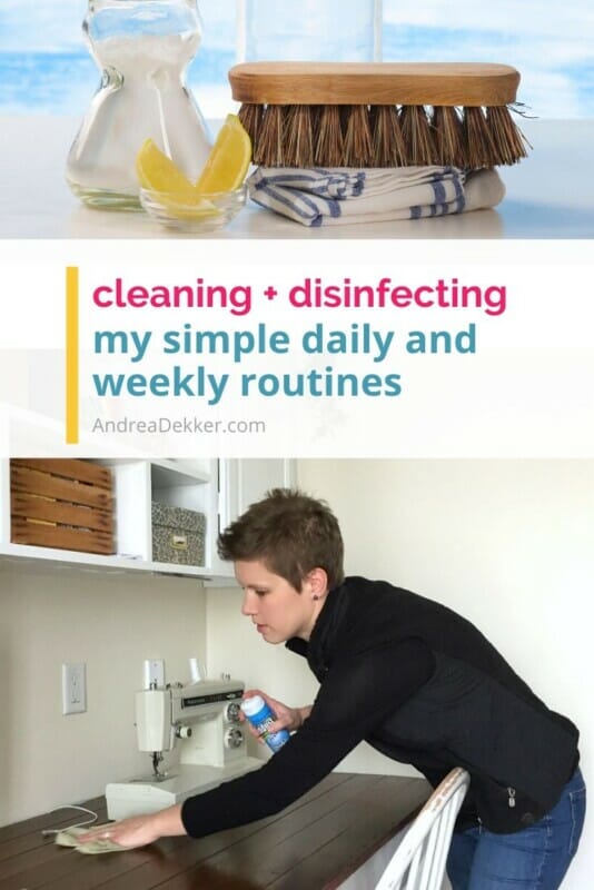 my cleaning and disinfecting routines