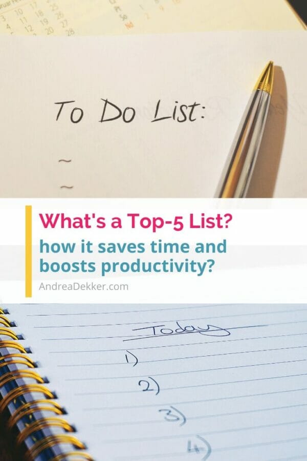 A Top-5 List: How it Saves Time and Boosts Productivity | Andrea Dekker