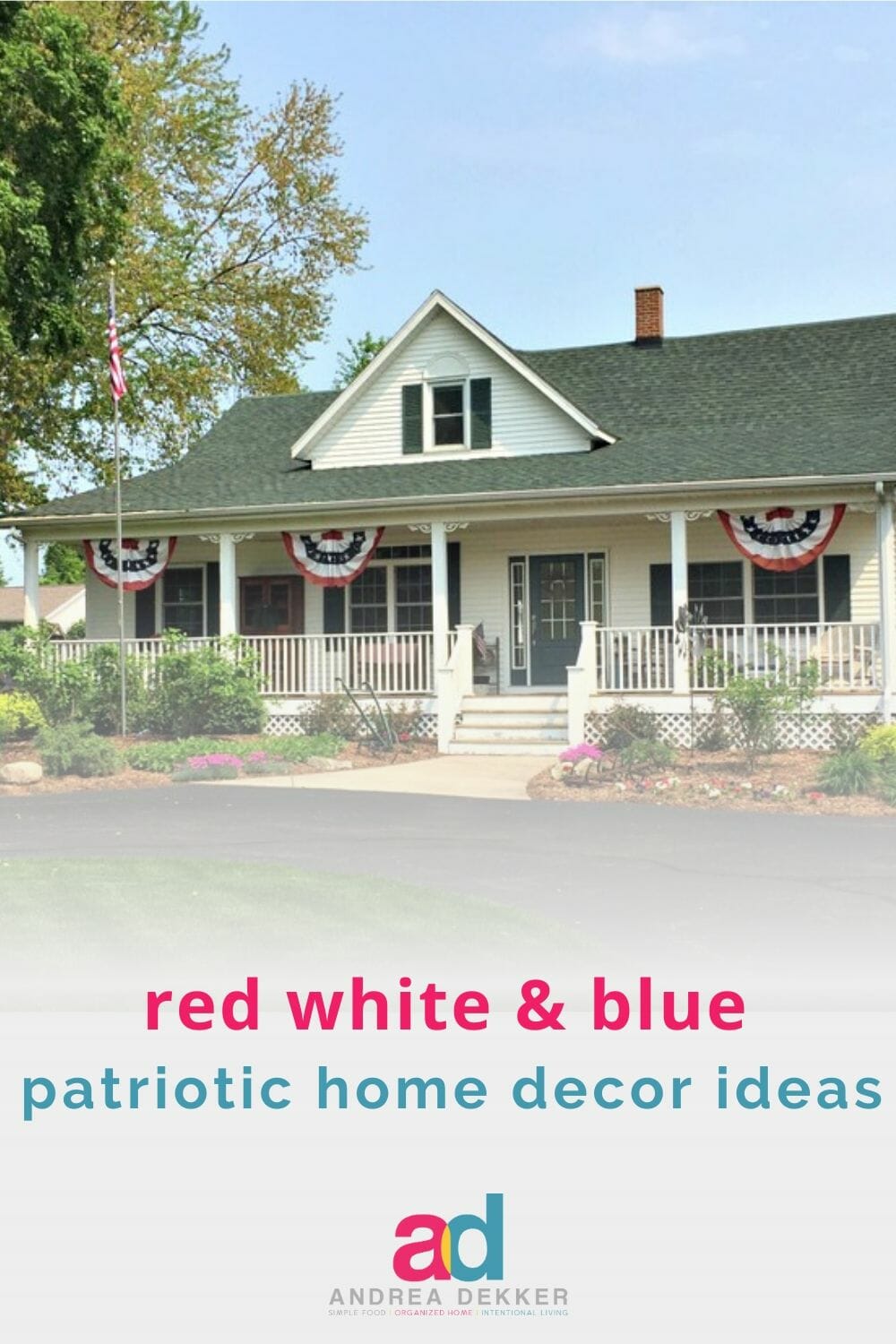 Take a tour through our family's historic farmhouse, decked out with loads of primitive charm and red, white, and blue patriotic home decor! via @andreadekker