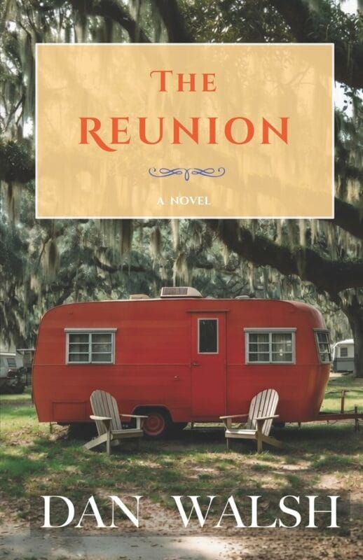 the reunion, by Dan Walsh