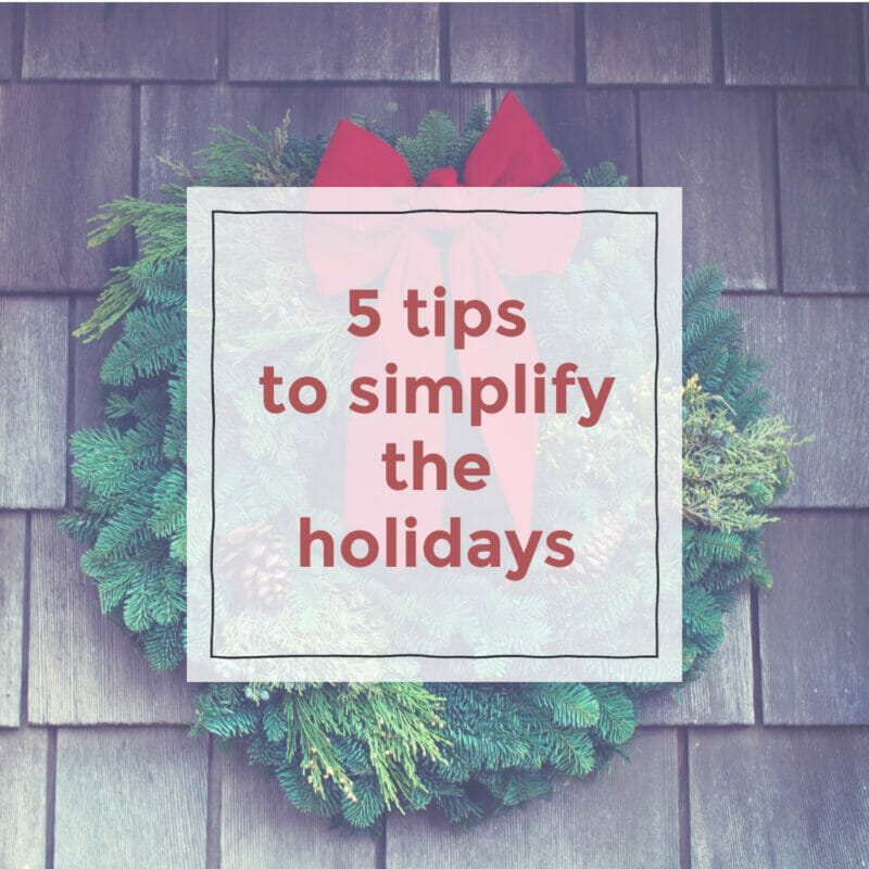 simplify the holidays