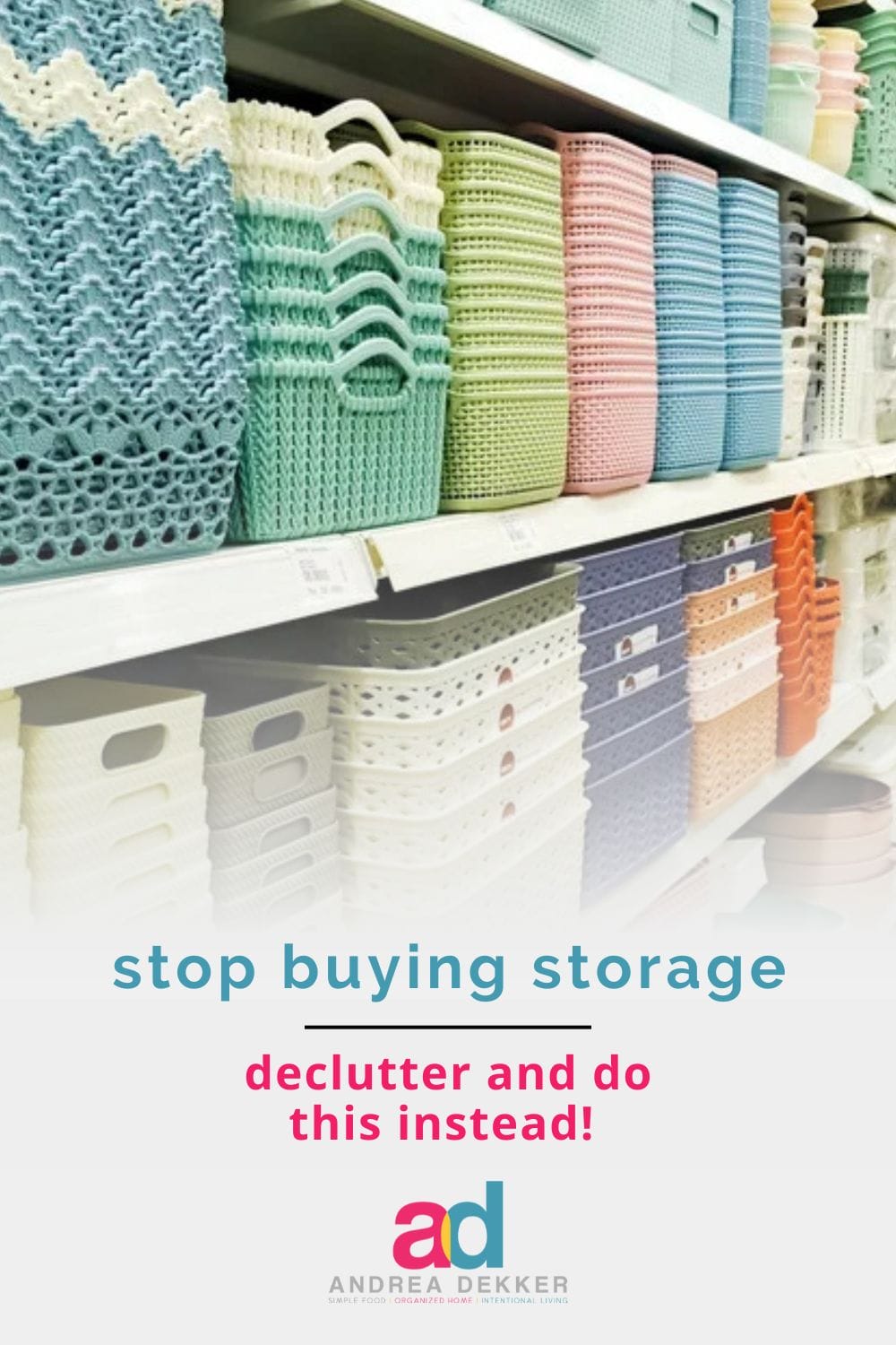 The solution to clutter is not more storage, but rather less stuff. Buying bins and containers before decluttering just creates a neater way to hold onto items we don&rsquo;t use. Instead of shopping for storage, start by editing what you own and using the storage you already have. via @andreadekker