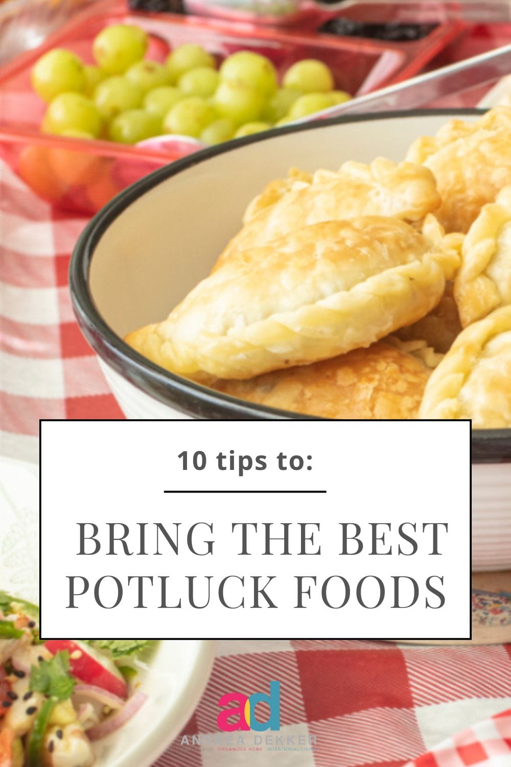 Bringing the "right" dish to pass can make your potluck experience simpler and more enjoyable... these 10 tips will help you bring the best potluck foods! via @andreadekker