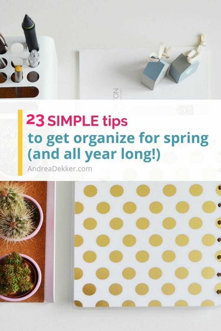 Top 4 Tips for Getting Organized in 2022