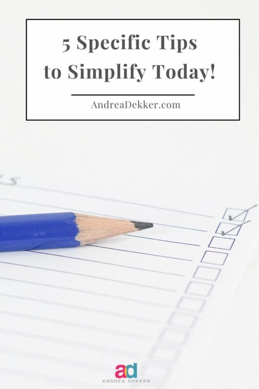tips to simplify today